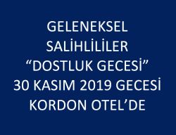 SALİHLİLİLER DOSTLUK GECESİNDE BULUŞUYOR